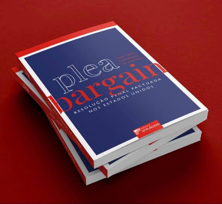 Plea Bargain – Resolução Penal Pactuada nos Estados Unidos Plea Bargain – Resolução Penal Pactuada nos Estados Unidos