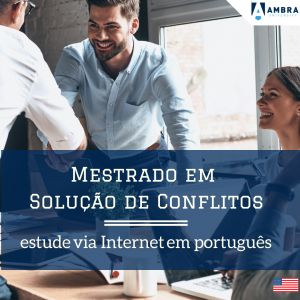 Mestrado Acadêmico em Solução de Conflitos