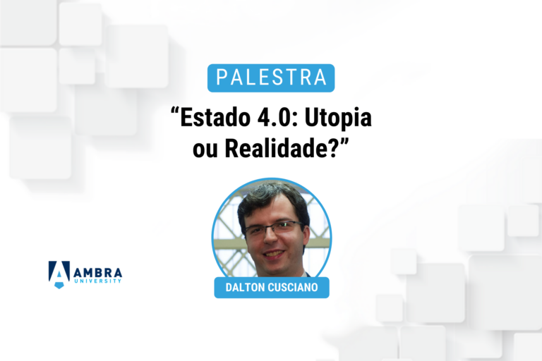 Palestra “Estado 4.0: Utopia ou Realidade” Palestra “Estado 4.0: Utopia ou Realidade”