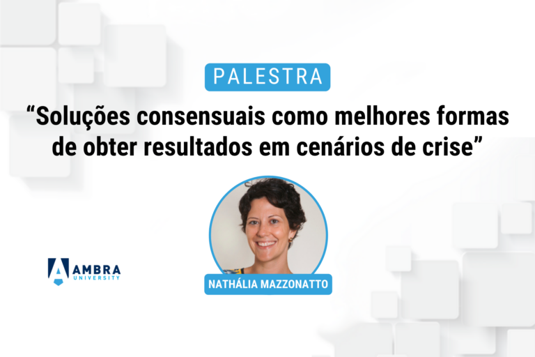 Palestra “Soluções consensuais como melhores formas de obter resultados em cenários de crise” Palestra “Soluções consensuais como melhores formas de obter resultados em cenários de crise”