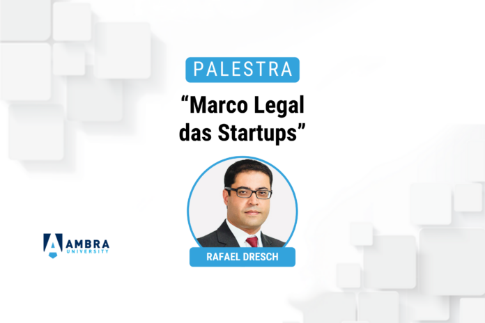 Marco Legal das Startups - Rafael Dresch