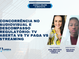 Concorrência no audiovisual e descompasso regulatório Tv aberta Vs Tv paga Vs Streaming