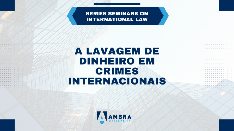 A lavagem de dinheiro em crimes internacionais  