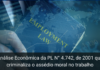 Análise Econômica da PL N° 4.742, de 2001 que criminaliza o assédio moral no trabalho
