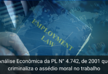 Análise Econômica da PL N° 4.742, de 2001 que criminaliza o assédio moral no trabalho